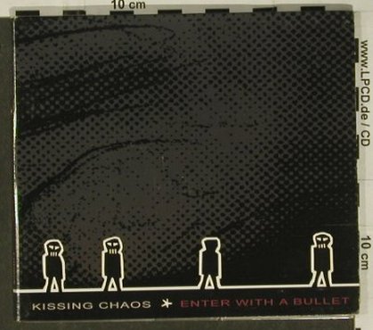 Kissing Chaos: Enter with a Bullet, Digi, 5Tr., Fueled By Ramen(FBR 058), , 03 - CD5inch - 53277 - 4,00 Euro