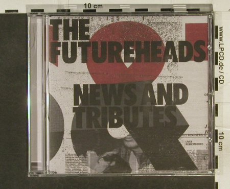 Futureheads,The: News and Tributes, 679 Recordings, EU, 2006 Typ: CD Best.-Nr.: 53685 Preis: 10,00 Euro