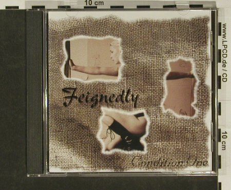 Condition One: Feignedly,5Tr., Calyx, D, 00 Typ: CD5" Best.-Nr.: 55191 Preis: 4,00 Euro