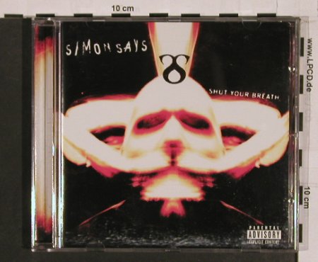 Simon Says: Shut Your Breath, Hollywood(), D, 01 - CD - 55515 - 10,00 Euro