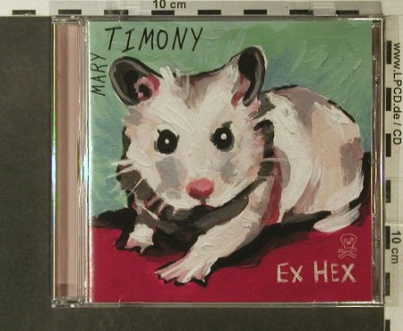 Timony,Mary: Ex Hex, Lookout! (L314CD), US, 2005 Typ: CD Best.-Nr.: 56229 Preis: 7,50 Euro