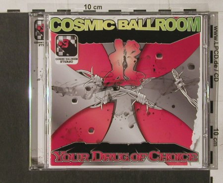 Cosmic Ballroom: Your Drug of Choice, Roasting House(), D, 2005 - CD - 56364 - 11,50 Euro