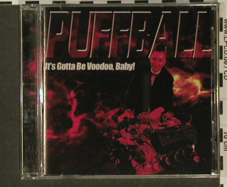 Puffball: It's Gotta Be Voodoo,Baby!, Burning H.(), S, Promo, 99 - CD - 56526 - 10,00 Euro