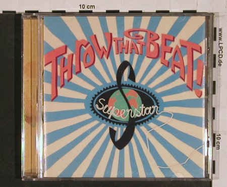 Throw That Beat i.t.G.: Superstar, EMI(), NL, 94 - CD - 56556 - 11,50 Euro