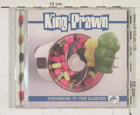 King Prawn: Surrender to the Blender, Spitfire(), EC, 00 - CD - 56881 - 10,00 Euro
