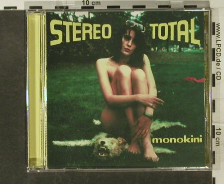 Stereo Total: Monokini, Bungalow (bung 011-2), D, 1997 Typ: CD Best.-Nr.: 57451 Preis: 10,00 Euro