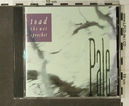 Toad The Wet Sprocket: Pale, Columbia(CK 46060), US, 1990 - CD - 57606 - 10,00 Euro
