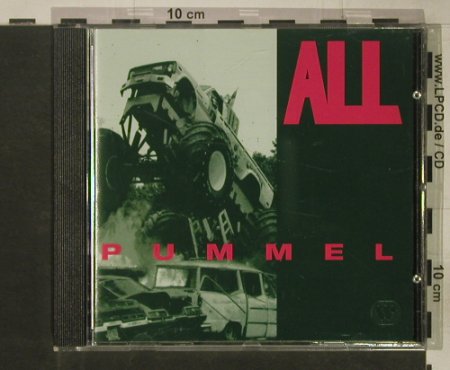 ALL: Pummel, Interscope, D, 1995 Typ: CD Best.-Nr.: 57640 Preis: 10,00 Euro
