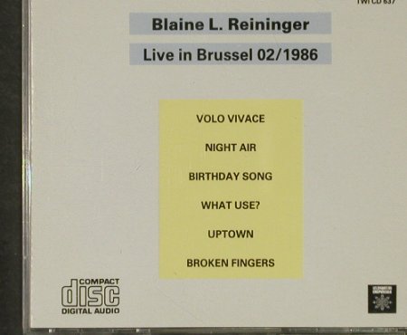 Reininger,Blane L.: Live in Brussels,02/1986, TWI(TWI CD 637), J, 1986 - CD - 57770 - 10,00 Euro