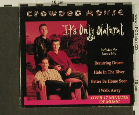 Crowded House: It's Only Natural+4,Digi, EMI, AUS, 91 Typ: CD5" Best.-Nr.: 58593 Preis: 3,00 Euro