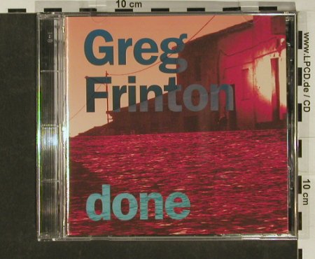 Greg Frinton: Done, TugRec(), D, 93 - CD - 59235 - 10,00 Euro