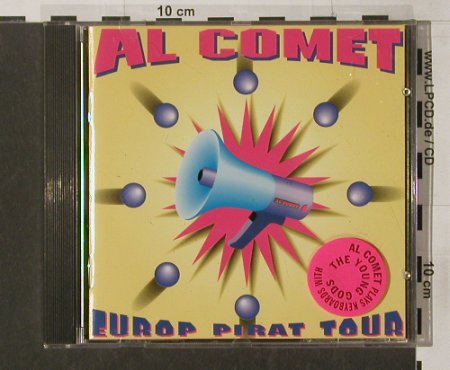 Al Comet: Europ Pirat Tour(Young Gods), 150 BPM Rec.(39317), , 97 - CD - 59476 - 7,50 Euro