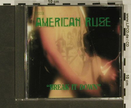 American Ruse (the): Break it Dowm, Helter Skelter (HS92CD14), I Typ: CD Best.-Nr.: 59836 Preis: 10,00 Euro