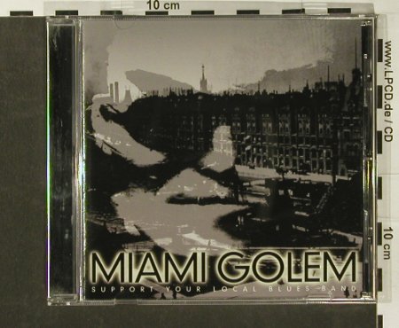 Miami Golem: Support Your Local Blues Band, SwellCreek(), D, 02 - CD - 59854 - 6,00 Euro
