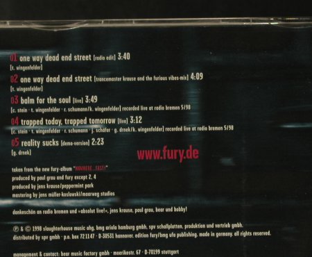 Fury In The Slaughterhouse: One Way Dead End Street*2+3, SPV (055-29153), D, 1998 Typ: CD5" Best.-Nr.: 60419 Preis: 3,00 Euro