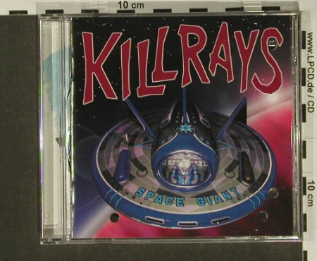 Killrays: Space Giant, co, Lost+Found, D, 1995 Typ: CD Best.-Nr.: 60492 Preis: 11,50 Euro