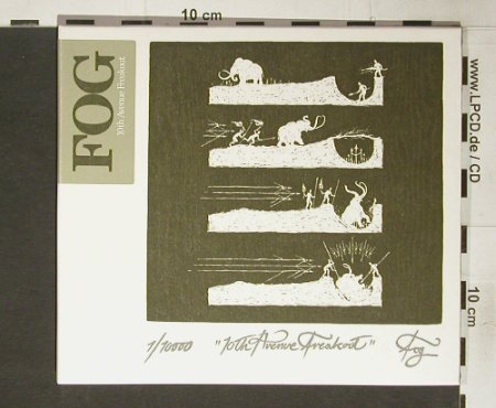 Fog: 10th Avenue Freak Out, Digi, LEX, UK, 2005 Typ: CD Best.-Nr.: 60830 Preis: 10,00 Euro