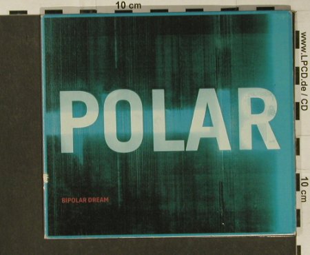 Polar: Bipolar Dream*3+1,Digi, EW(), D, 99 - CD5inch - 60840 - 3,00 Euro