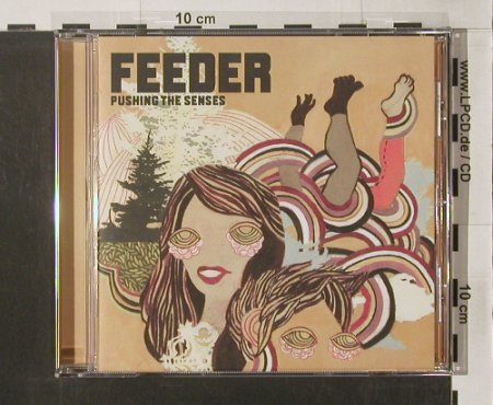 Feeder: Pushing the Senses, Echo, , 2005 Typ: CD Best.-Nr.: 60908 Preis: 7,50 Euro