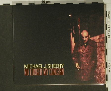 Sheehy,Michael J.: No Longer My Concern, Digi, BBQ(BBQcd229), UK,  - CD - 60960 - 5,00 Euro