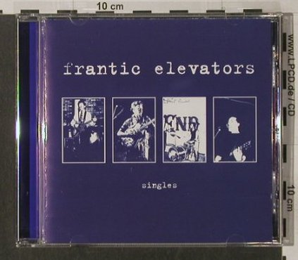Frantic Elevators: Singles(88), 6 Tr. + Interview, Castle, UK, 00 Typ: CD Best.-Nr.: 62455 Preis: 7,50 Euro