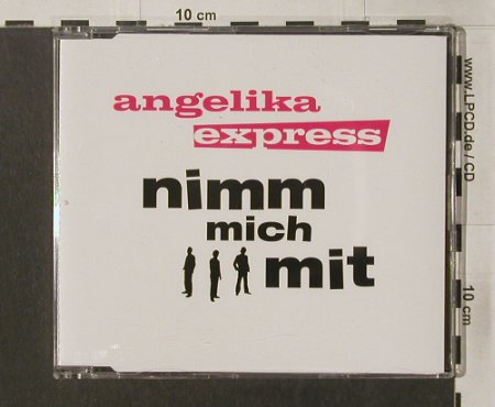 Angelika Express: Nimm mich mit+2, Columbia(), D, 2004 - CD5inch - 62505 - 3,00 Euro