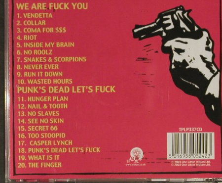 Finger,The: We are F*You/Punk's Dead Let's Fuck, One Little Indian(TPLP 337), UK, 2003 - CD - 62519 - 12,50 Euro