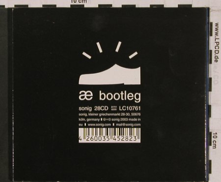 Ae: Bootleg,PromoStamp,17 Tr., Sonig (sonig 28 CD), EU, 2003 Typ: CD Best.-Nr.: 62853 Preis: 7,50 Euro