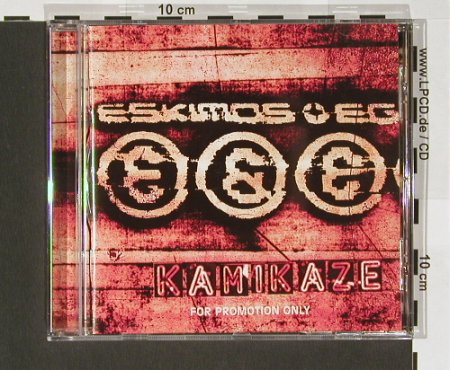 Eskimos Egypt: Kamikaze, Motor, D, 97 Typ: CD Best.-Nr.: 64187 Preis: 7,50 Euro