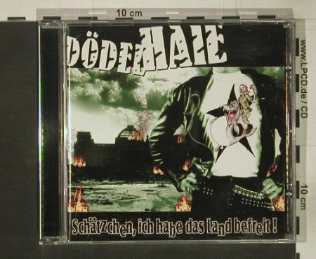 Dödelhaie: Schätzchen, ich habe d.Land befreit, Impact, D, 2004 Typ: CD Best.-Nr.: 65008 Preis: 10,00 Euro