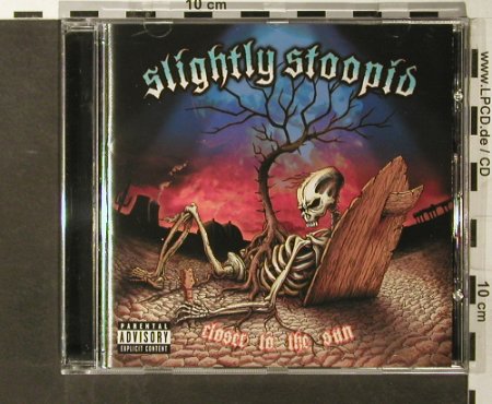 Slightly Stoopid: Closer to the Sun, BMG(), , 2006 - CD - 65435 - 7,50 Euro