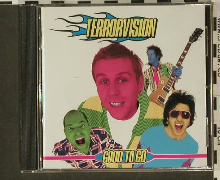 Terrorvision: Good to Go, Roadrunner, , 01 Typ: CD Best.-Nr.: 65620 Preis: 7,50 Euro