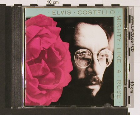 Costello,Elvis: Mighty Like A Rose, WB, D, 1991 Typ: CD Best.-Nr.: 65771 Preis: 10,00 Euro