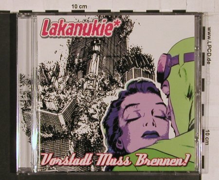 Lakanukie: Vorstadt Muss Brennen, Vitaminpillen Rec., D, 2003 Typ: CD Best.-Nr.: 65856 Preis: 11,50 Euro
