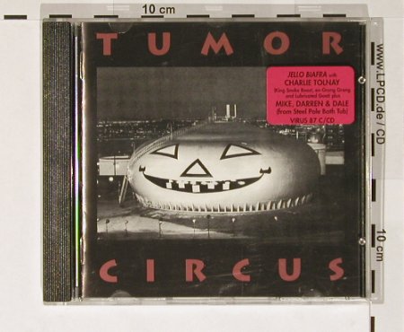 Tumor Circus: Same(Jello Biafra w.Charlie Tolnay), Alternative Tentacles(VIRUS 87CD), UK, 1991 - CD - 65896 - 11,50 Euro