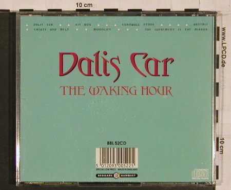 Dalis Car: The Waking Hour, vg+/m-, BBQ (BBL52), UK Typ: CD Best.-Nr.: 66238 Preis: 10,00 Euro