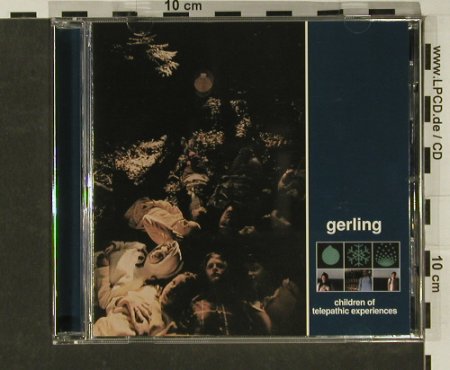 Gerling: Children of Telepathic Experiences, Play it ag, D, 00 Typ: CD Best.-Nr.: 66749 Preis: 5,00 Euro