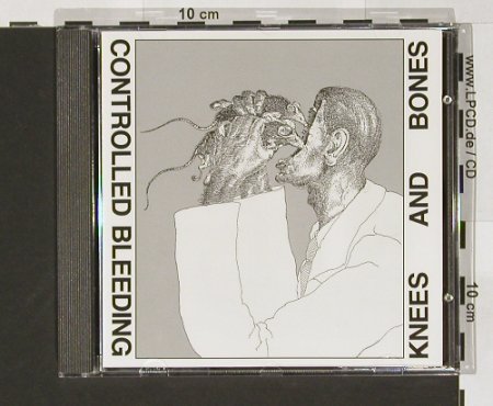 Controlled Bleeding: Knees & Bones, Dossier (DCD 9084), D, 97 Typ: CD Best.-Nr.: 67290 Preis: 12,50 Euro