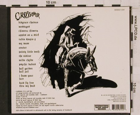 Crossover: Cryptic and Dire Sallow Faced Hood, International DJ Gigolo, , Digi, 2005 Typ: CD Best.-Nr.: 67463 Preis: 10,00 Euro
