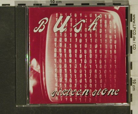 BUSH: Sixteen Stone, 13 Tr., Trauma, D, 1994 Typ: CD Best.-Nr.: 67493 Preis: 10,00 Euro