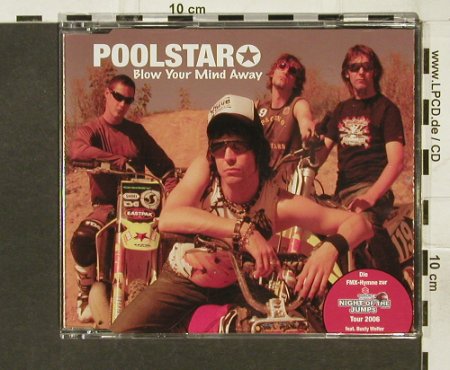 Poolstar: Blow Your Mind Away+1, Gom Rec.(), EU, 2005 - CD5inch - 67878 - 2,50 Euro