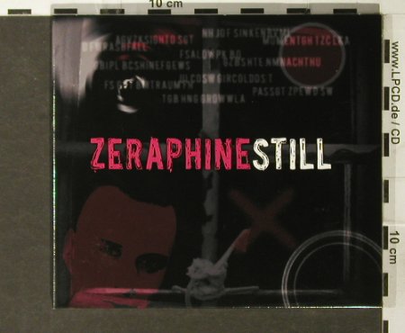 Zeraphine: Still, Digi, Special Edition, Phonyx(), D, 2006 - CD - 67997 - 11,50 Euro