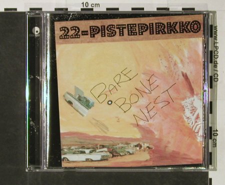 22 Pisterpirkko: Bare Bone Nest, Clearspot, EEC, 1998 Typ: CD Best.-Nr.: 68090 Preis: 7,50 Euro