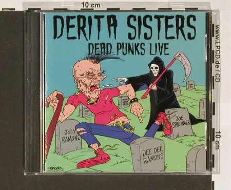 Derita Sisters: Dead Punks Live, 36 Tr., Kotumba (K 107), US, 03 Typ: CD Best.-Nr.: 68314 Preis: 11,50 Euro