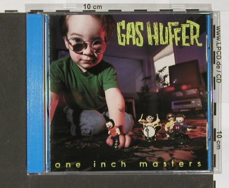 Gas Huffer: One Inch Masters, co, Epitaph(), US, 94 - CD - 68364 - 10,00 Euro