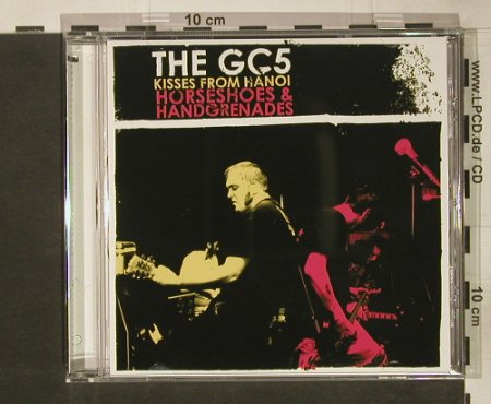 GC5: Kisses from Hanoi/Horseshoes&Hand.., Thick Rec., US, co, 2003 Typ: CD Best.-Nr.: 68664 Preis: 10,00 Euro