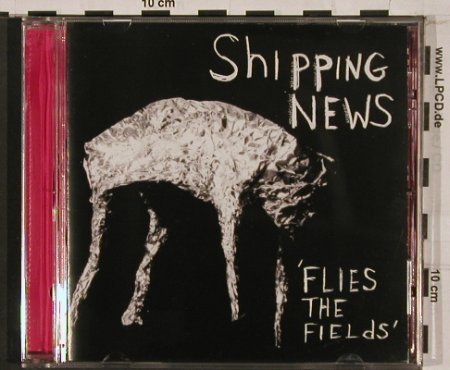Shipping News: Flies the Fields, co, Quarterstick(), CDN, 2005 - CD - 68678 - 7,50 Euro