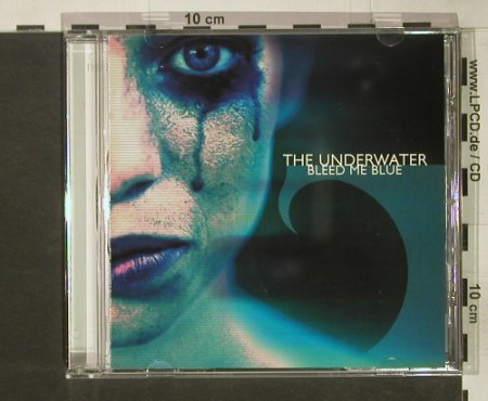 Underwater, the: Bleed Me Blue, Impression Music(IMR 011), D, 2003 - CD - 68695 - 5,00 Euro