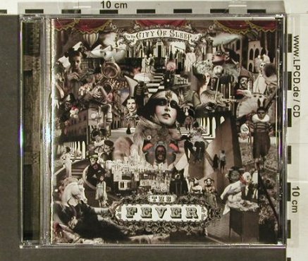 Fever: In the City of Sleep, Kemado, , 2006 Typ: CD Best.-Nr.: 68897 Preis: 7,50 Euro