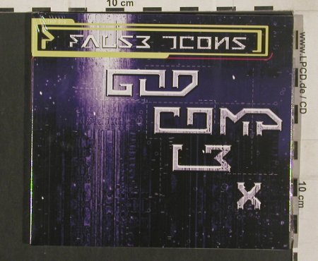 False Icons: God Complex, Digi, FS-New, AFM (THP 010), EU, 2008 Typ: CD Best.-Nr.: 80012 Preis: 7,50 Euro
